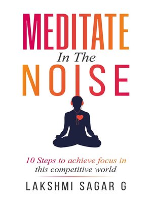 cover image of Meditate in the Noise